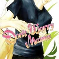  ����� Don t Worry Mama <small>Story</small> 